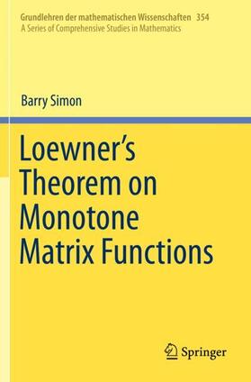 Simon |  Loewner's Theorem on Monotone Matrix Functions | Buch |  Sack Fachmedien