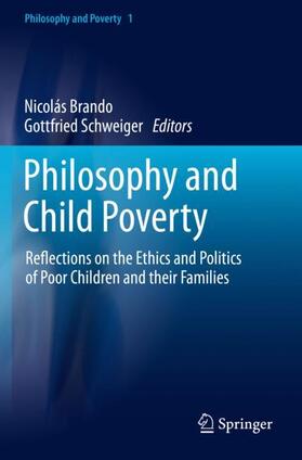 Schweiger / Brando |  Philosophy and Child Poverty | Buch |  Sack Fachmedien