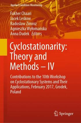 Chaari / Leskow / Dudek |  Cyclostationarity: Theory and Methods - IV | Buch |  Sack Fachmedien