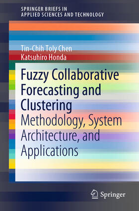 Chen / Honda |  Fuzzy Collaborative Forecasting and Clustering | eBook | Sack Fachmedien
