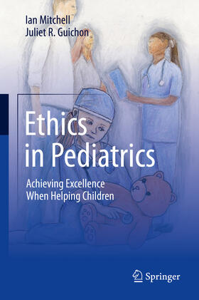 Mitchell / Guichon |  Ethics in Pediatrics | eBook | Sack Fachmedien