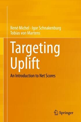 Michel / von Martens / Schnakenburg |  Targeting Uplift | Buch |  Sack Fachmedien