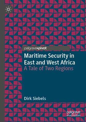 Siebels |  Maritime Security in East and West Africa | Buch |  Sack Fachmedien