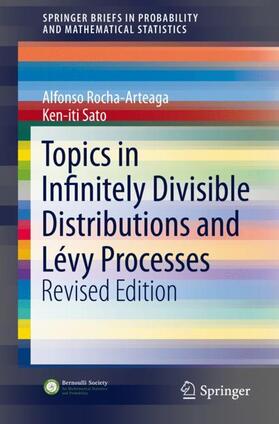 Sato / Rocha-Arteaga |  Topics in Infinitely Divisible Distributions and Lévy Processes, Revised Edition | Buch |  Sack Fachmedien