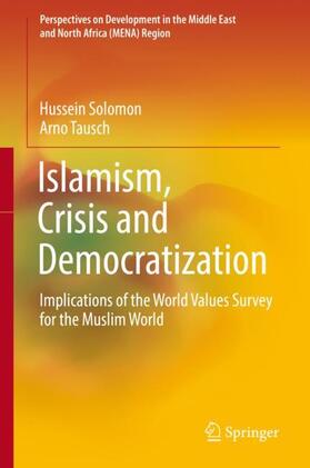 Tausch / Solomon |  Islamism, Crisis and Democratization | Buch |  Sack Fachmedien