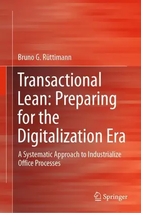 Rüttimann |  Transactional Lean: Preparing for the Digitalization Era | Buch |  Sack Fachmedien