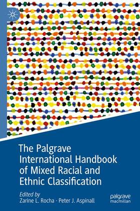 Aspinall / Rocha |  The Palgrave International Handbook of Mixed Racial and Ethnic Classification | Buch |  Sack Fachmedien