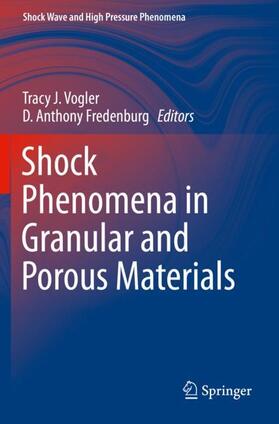 Fredenburg / Vogler |  Shock Phenomena in Granular and Porous Materials | Buch |  Sack Fachmedien