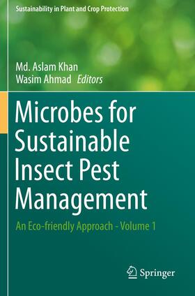 Ahmad / Khan |  Microbes for Sustainable Insect Pest Management | Buch |  Sack Fachmedien