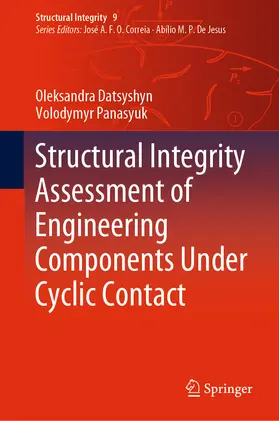 Datsyshyn / Panasyuk |  Structural Integrity Assessment of Engineering Components Under Cyclic Contact | eBook | Sack Fachmedien