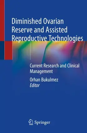 Bukulmez |  Diminished Ovarian Reserve and Assisted Reproductive Technologies | Buch |  Sack Fachmedien