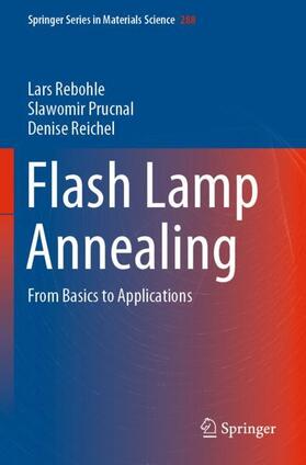 Rebohle / Reichel / Prucnal |  Flash Lamp Annealing | Buch |  Sack Fachmedien
