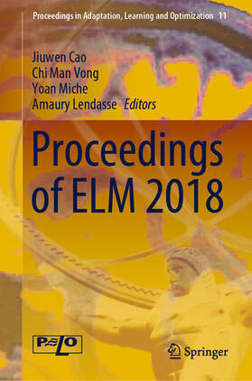 Cao / Vong / Miche |  Proceedings of ELM 2018 | eBook | Sack Fachmedien