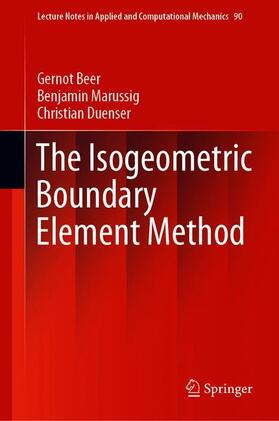 Beer / Duenser / Marussig |  The Isogeometric Boundary Element Method | Buch |  Sack Fachmedien