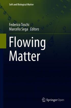 Sega / Toschi |  Flowing Matter | Buch |  Sack Fachmedien