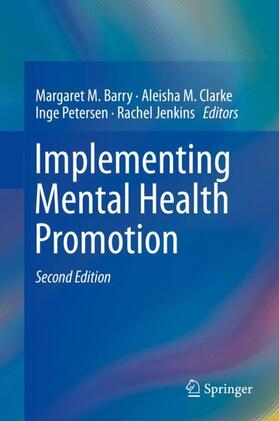 Barry / Jenkins / Clarke |  Implementing Mental Health Promotion | Buch |  Sack Fachmedien