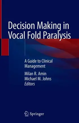 Johns / Amin |  Decision Making in Vocal Fold Paralysis | Buch |  Sack Fachmedien