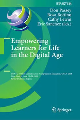 Passey / Bottino / Lewin |  Empowering Learners for Life in the Digital Age | eBook | Sack Fachmedien