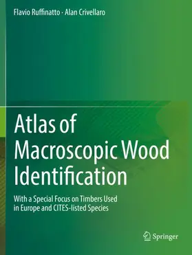 Crivellaro / Ruffinatto |  Atlas of Macroscopic Wood Identification | Buch |  Sack Fachmedien