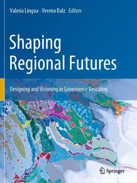 Balz / Lingua |  Shaping Regional Futures | Buch |  Sack Fachmedien