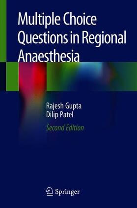 Patel / Gupta |  Multiple Choice Questions in Regional Anaesthesia | Buch |  Sack Fachmedien