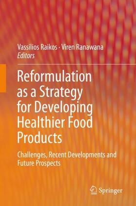 Ranawana / Raikos |  Reformulation as a Strategy for Developing Healthier Food Products | Buch |  Sack Fachmedien