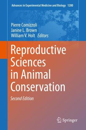 Comizzoli / Holt / Brown |  Reproductive Sciences in Animal Conservation | Buch |  Sack Fachmedien