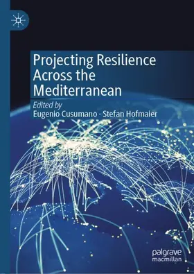 Hofmaier / Cusumano |  Projecting Resilience Across the Mediterranean | Buch |  Sack Fachmedien