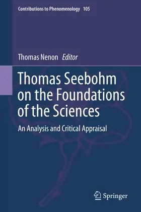 Nenon |  Thomas Seebohm on the Foundations of the Sciences | eBook | Sack Fachmedien