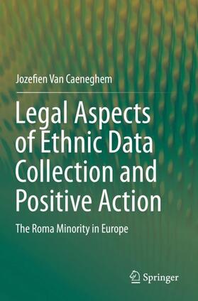 Van Caeneghem |  Legal Aspects of Ethnic Data Collection and Positive Action | Buch |  Sack Fachmedien