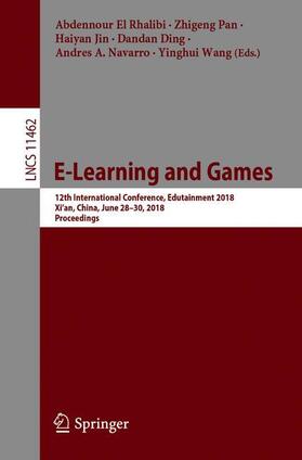 El Rhalibi / Pan / Wang |  E-Learning and Games | Buch |  Sack Fachmedien