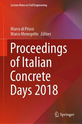 Menegotto / di Prisco |  Proceedings of Italian Concrete Days 2018 | Buch |  Sack Fachmedien