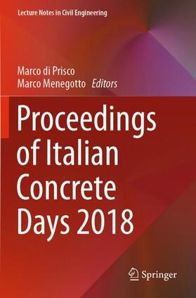 Menegotto / di Prisco |  Proceedings of Italian Concrete Days 2018 | Buch |  Sack Fachmedien