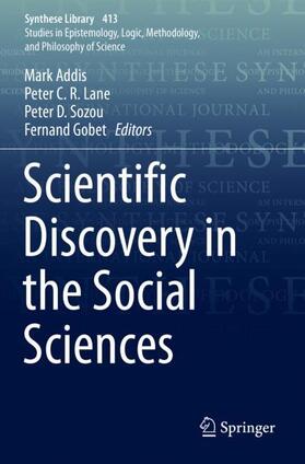 Addis / Gobet / Lane |  Scientific Discovery in the Social Sciences | Buch |  Sack Fachmedien