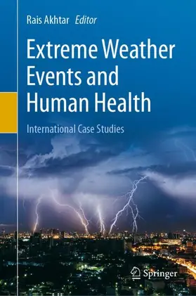 Akhtar |  Extreme Weather Events and Human Health | Buch |  Sack Fachmedien