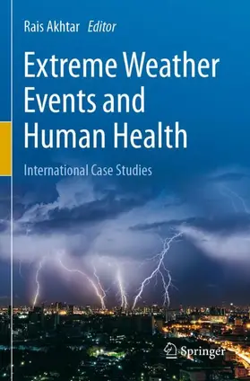 Akhtar |  Extreme Weather Events and Human Health | Buch |  Sack Fachmedien