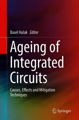 Halak |  Ageing of Integrated Circuits | Buch |  Sack Fachmedien