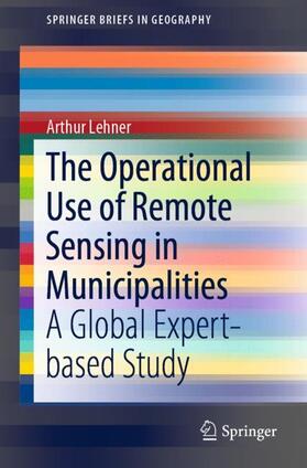 Lehner |  The Operational Use of Remote Sensing in Municipalities | Buch |  Sack Fachmedien