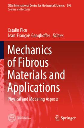Ganghoffer / Picu |  Mechanics of Fibrous Materials and Applications | Buch |  Sack Fachmedien