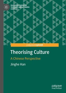 Han |  Theorising Culture | Buch |  Sack Fachmedien
