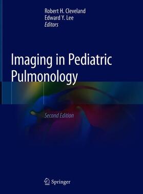 Lee / Cleveland |  Imaging in Pediatric Pulmonology | Buch |  Sack Fachmedien