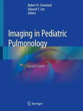 Lee / Cleveland |  Imaging in Pediatric Pulmonology | Buch |  Sack Fachmedien