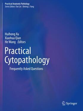 Xu / Wang / Qian |  Practical Cytopathology | Buch |  Sack Fachmedien
