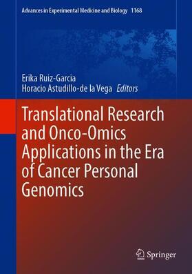 Astudillo-de la Vega / Ruiz-Garcia |  Translational Research and Onco-Omics Applications in the Era of Cancer Personal Genomics | Buch |  Sack Fachmedien