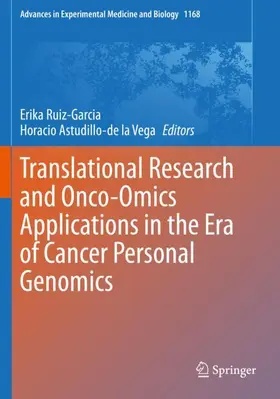 Astudillo-de la Vega / Ruiz-Garcia |  Translational Research and Onco-Omics Applications in the Era of Cancer Personal Genomics | Buch |  Sack Fachmedien