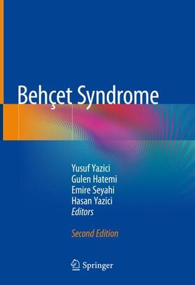 Yazici / Hatemi / Seyahi |  Behçet Syndrome | Buch |  Sack Fachmedien