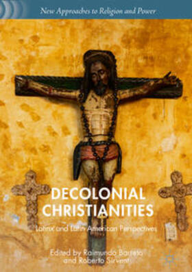 Sirvent / Barreto |  Decolonial Christianities | Buch |  Sack Fachmedien