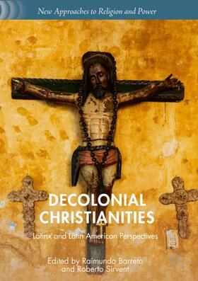 Sirvent / Barreto |  Decolonial Christianities | Buch |  Sack Fachmedien