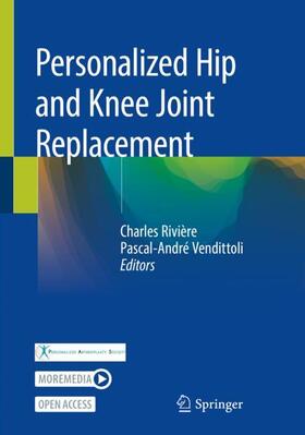 Vendittoli / Rivière |  Personalized Hip and Knee Joint Replacement | Buch |  Sack Fachmedien