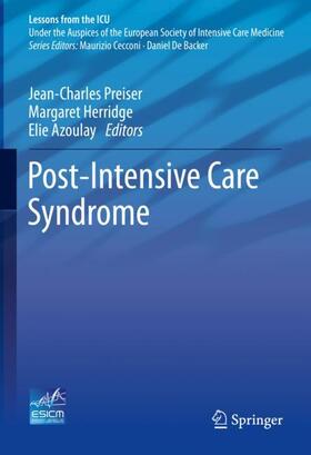 Preiser / Azoulay / Herridge |  Post-Intensive Care Syndrome | Buch |  Sack Fachmedien